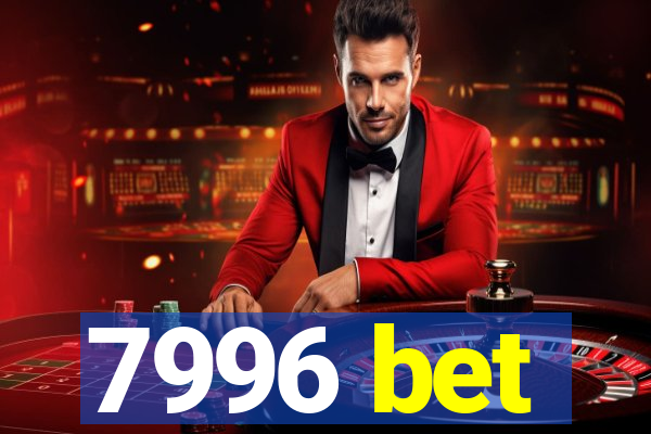 7996 bet